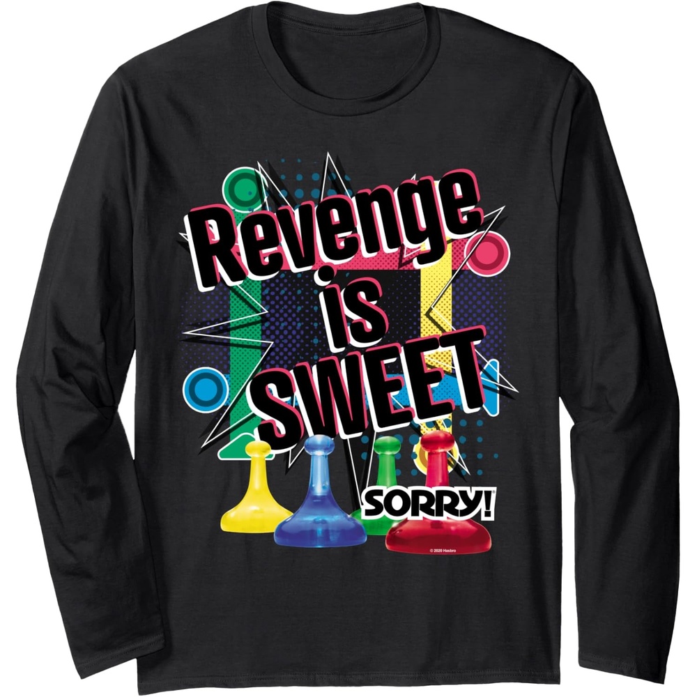 image:imageSorry Revenge Is Sweet Long Sleeve TShirtBlack