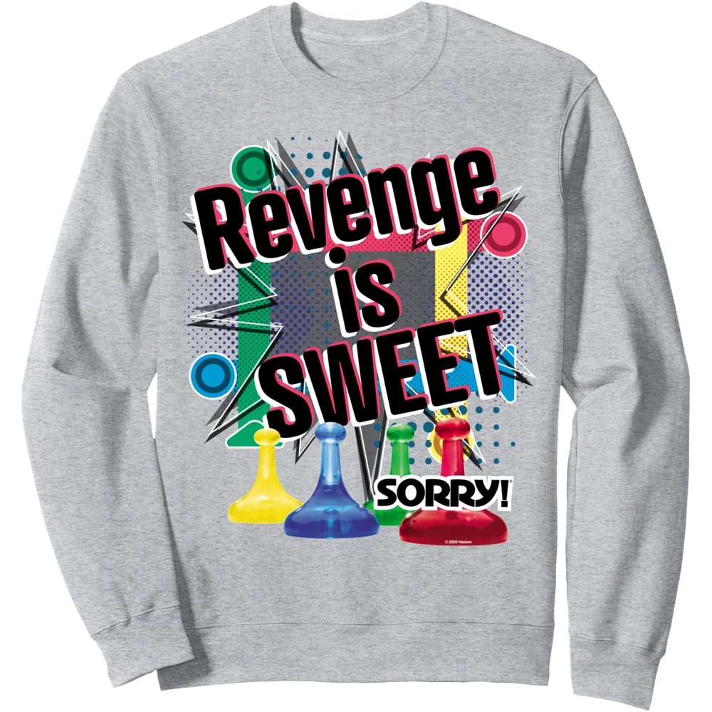 image:imageSorry Revenge Is Sweet SweatshirtHeather Grey