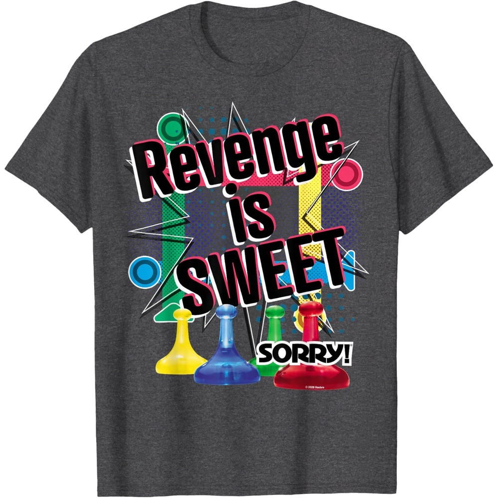 image:imageSorry Revenge Is Sweet TShirtDark Heather Grey