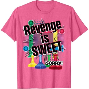 Sorry Revenge Is Sweet T-Shirt(Pink Heather)