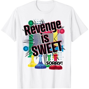 Sorry Revenge Is Sweet T-Shirt(White)