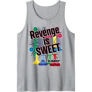 Sorry Revenge Is Sweet Tank Top(Heather Grey)